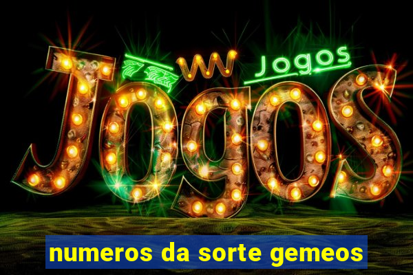 numeros da sorte gemeos